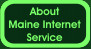 About Maine Internet Service